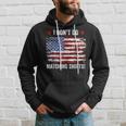 I Dont Matching But I Do 4Th Of July Usa Flag Couples Hoodie Gifts for Him