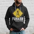 Funker Sayings Funkeroluntige Fire Brigade Kapuzenpullover Geschenke für Ihn