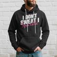 Quote Don't Sweat I Sparkle Kapuzenpullover Geschenke für Ihn