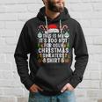 Too Hot Ugly Christmas Sweaters Santa Family Xmas Pajamas Hoodie Gifts for Him