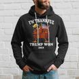 I'm Thankful Trump Won Thanksgiving Trump Autumn Turkey 2024 Hoodie Gifts for Him