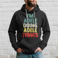 Io Sono Adele Doing Adele Things Con Nome Personalizzato Felpa con cappuccio Regalos para él