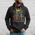 Keep Calm September Is My Birthday Yes The Whole Month Hoodie Gifts for Him