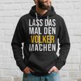 Lass Das Mal Denolker Machenorname Name Kapuzenpullover Geschenke für Ihn