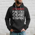 Magliette Uomo Manica Corta Divertenti Faccio Cose Stupide Felpa con cappuccio Regalos para él