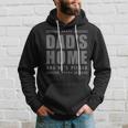 New Dad's Home And He's Pissed Trump Dark Maga Dad's Home Hoodie Gifts for Him
