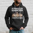 Nur Noch Ein Kaninchen Promise Nur Noch Ein Kapuzenpullover Geschenke für Ihn