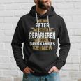 With Peter Name Wenn Peter Es Nicht Reparieren Kann Kapuzenpullover Geschenke für Ihn