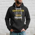 Regalo Divertente Complottista Uomo Donna Ho Sempre Ragione Felpa con cappuccio Regalos para él