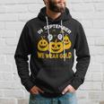 In September We Wear Gold Scary Pumpkin And Ghosts Costume Hoodie Gifts for Him