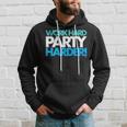 Work Hard Party Harder Dance Rave Felpa con cappuccio Regalos para él