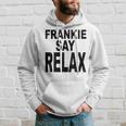 Camicia Frankie Say Relax 80'S Music Uomo Felpa con cappuccio Regalos para él
