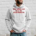We Should All Be Feminists Y2k Aesthetic Felpa con cappuccio Regalos para él