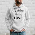 Friday I'm In Love Con Scritta Friday I'm In Love Felpa con cappuccio Regalos para él