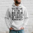 Ich Bin Die Einen Kennen Mich Andere Kann Mich I'm Wie Ich Bin Die Gray Kapuzenpullover Geschenke für Ihn