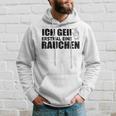 Ich Geh Erstmal Eine Smochen Ich Kapuzenpullover Geschenke für Ihn