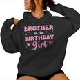 Brother Of The Birthday Pink Girl Matching Family Women Hoodie