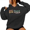 Eat Pasta Run Fasta Spaghetti Lovers Groovy Retro Kapuzenpullover für Damen