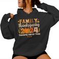 Family Thanksgiving 2024 Thankful For My Tribe Fall Autumn Women Hoodie