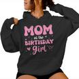 Mom Of The Birthday Pink Girl Matching Family Women Hoodie