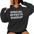 Movie Set Film Crew Special Effects Makeup Women Hoodie