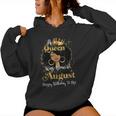 A Queen Was Born In August Birthday For Afro Girls Women Hoodie