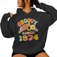 Retro Groovy Since 1974 Birthday 50 Years Old 50Th Birthday Women Hoodie