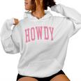 Preppy Cowgirl Varsity Pink Howdy Western Girls Women Hoodie