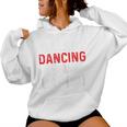 Salsa Dancing Is My Cardio For Latin Dance Women Hoodie