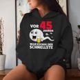 45 Years Beer War Ich Mal Der Schnellste 45Th Birthday Beer Kapuzenpullover für Damen Geschenke für Sie