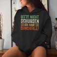 Bitte Nicht Schubsen Ich Habe Durchfall Kapuzenpullover für Damen Geschenke für Sie