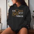 Ich Gehe Jetzt Bier Drinking I Saufen Party Beer S Kapuzenpullover für Damen Geschenke für Sie