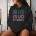 Mud Run Team Big Mud Energy Muddy Retro 80S Mud Race Women's Kapuzenpullover für Damen Geschenke für Sie