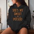 She's My Sweet Potato Cute Thanksgiving Fall Harvest Women Hoodie Gifts for Her