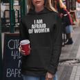 I Am Afraid Of Divertido Dicho Divertido Sudadera con capucha para mujer Regalos divertidos