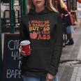 I Might Be A Handful But So Sarcastic Saying Women Hoodie Personalized Gifts