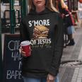 S'more Of Jesus Less Of Me Christian Quotes Camping Women Hoodie Personalized Gifts