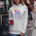 50 Cumpleaños Es – Birthday Queen 50 Sudadera con capucha para mujer Regalos divertidos