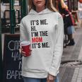 It's Me Hi I'm The Mom It's Me Retro Kid Women Hoodie Funny Gifts