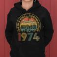 50 Years Old Vintage Retro November 1974 Birthday Women Women Hoodie