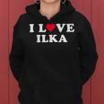 Amo Ilka Matching Girlfriend & Fidanzato Ilka Nome Felpa con cappuccio da donna