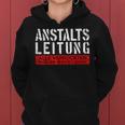 Anstaltleitung Sayings Work Women's Kapuzenpullover für Damen