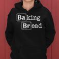 Baking Bread Elementi Chimici Fornaio Per Donne Uomini Felpa con cappuccio da donna