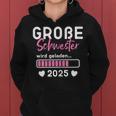 Children's Big Sister Loaded 2025 I Will Große Schwester 2025 Kapuzenpullover für Damen