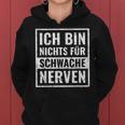 Drama Queen Sarcasm Ich Bin Nichts Für Weak Nerven Kapuzenpullover für Damen