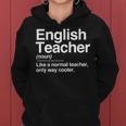 English Teacher Noun Definition Normal Only Cooler Felpa con cappuccio da donna