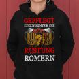 Gepflegt Einen Hinter Die Rüstung Römern Beer Saying Kapuzenpullover für Damen