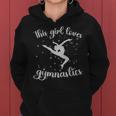 This Girl Loves Gymnastics For Girls Women Hoodie