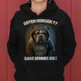 Guten Morgen Ganz Dünnes Eis Dog Coffee Kapuzenpullover für Damen