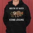 Hektik Ist Auch Keine Lösung Schlafendes Sloth Kapuzenpullover für Damen